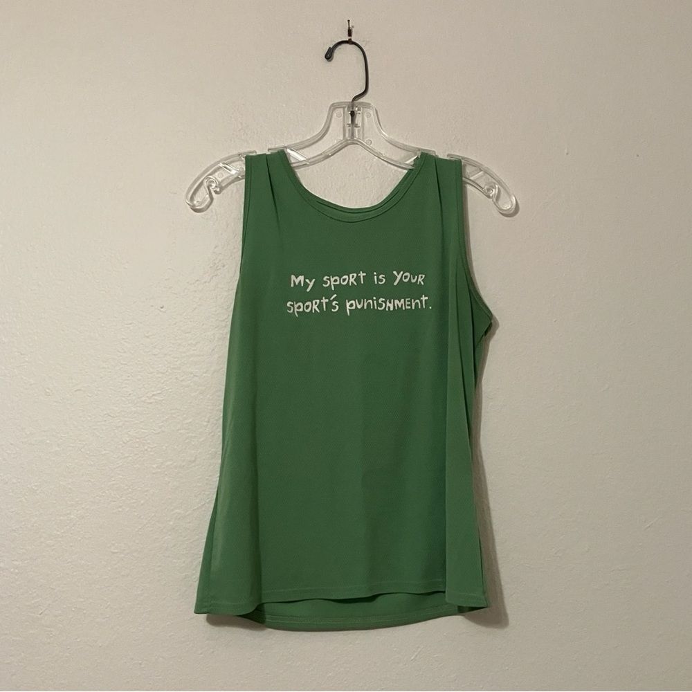 Green One More Mile "My Sport Is Your Sport's Punishment" T-Shirt